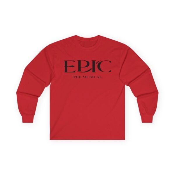 Epic The Musical Unisex Ultra Cotton Long Sleeve Tee - Image 17