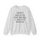 Joost Klein Don't Believe the Media I Am Not Insane Unisex Heavy Blend™ Crewneck Sweatshirt