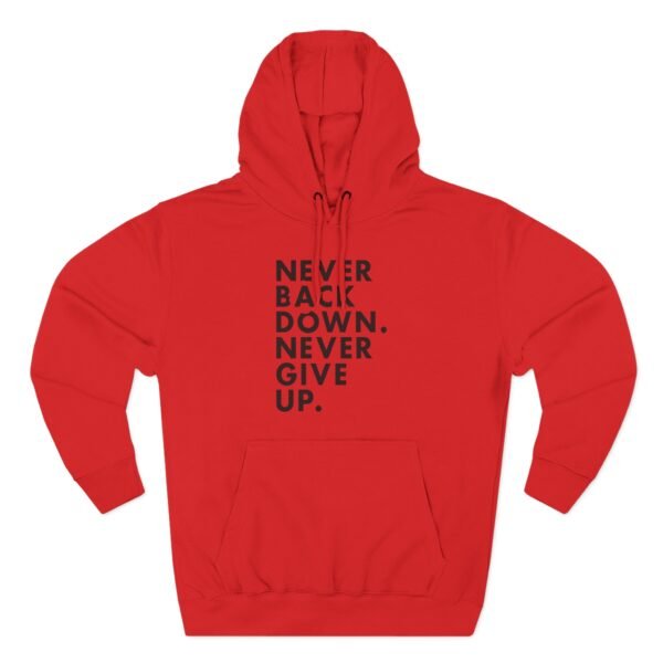 Nick Eh 30 Never Back Down Never Give Up Three-Panel Fleece Hoodie - Image 17