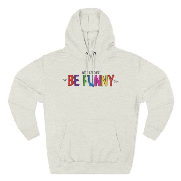 Nate Bargatze the Be Funny Tour Three-Panel Fleece Hoodie - Image 11