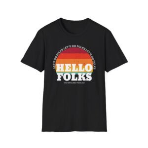 Nate Bargatze Hello Folks Unisex Softstyle T-Shirt