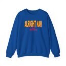 Alright Nah New Heights Unisex Heavy Blend™ Crewneck Sweatshirt