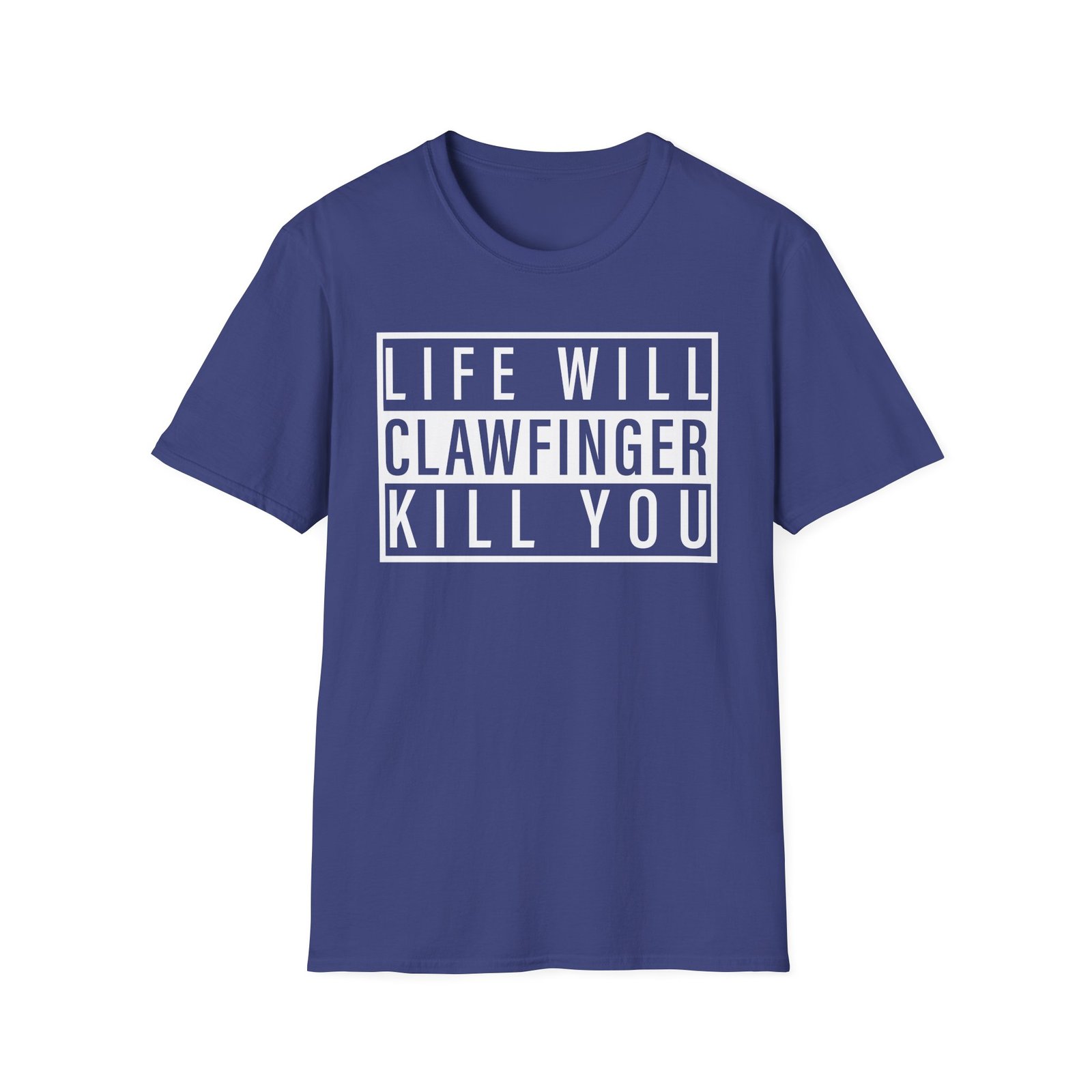 Clawfinger Life Will Kill You Unisex Softstyle T-Shirt - Image 9