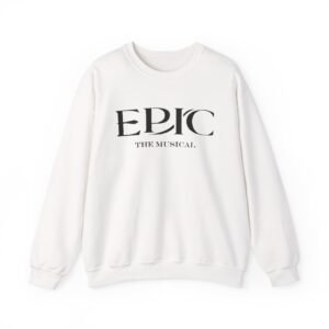 Epic The Musical Unisex Heavy Blend™ Crewneck Sweatshirt