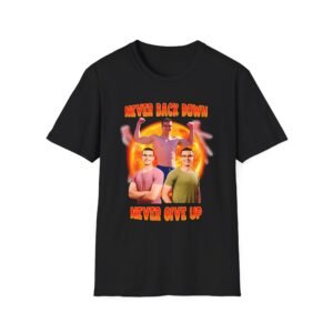 Nick Eh 30 Never Back Down Never Give Up Unisex Softstyle T-Shirt