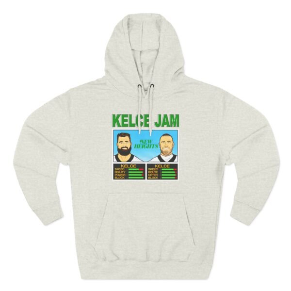 New Heights Kelce Jam Jason And Travis Three-Panel Fleece Hoodie - Image 9