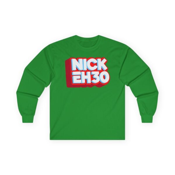 Nick Eh 30 Logo Unisex Ultra Cotton Long Sleeve Tee - Image 13