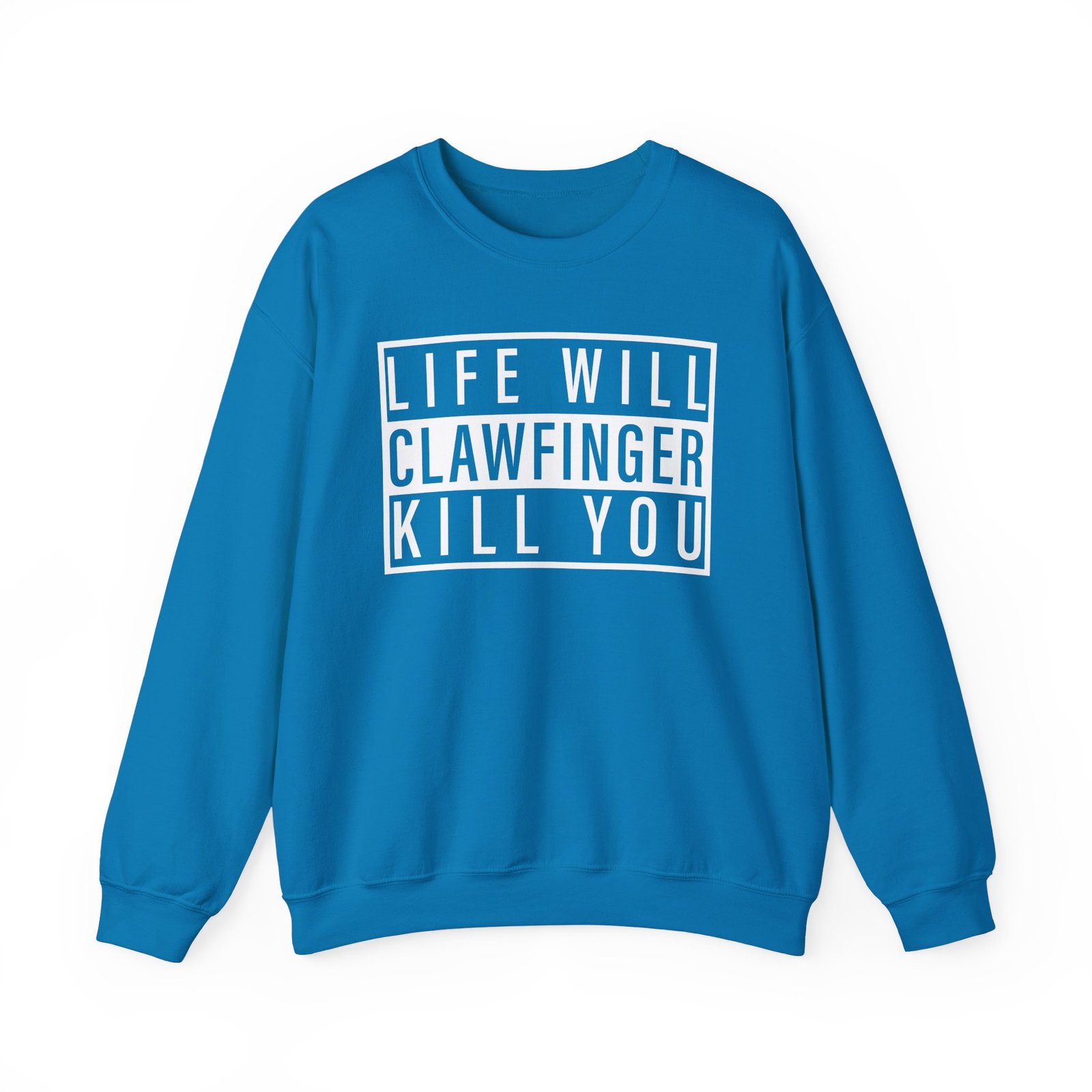 Clawfinger Life Will Kill You Unisex Heavy Blend™ Crewneck Sweatshirt - Image 17