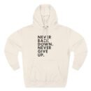 Nick Eh 30 Never Back Down Never Give Up Three-Panel Fleece Hoodie