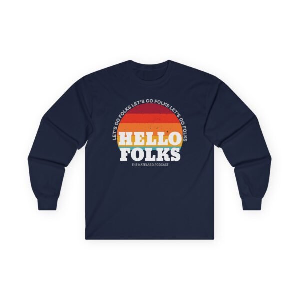 Nate Bargatze Hello Folks Unisex Ultra Cotton Long Sleeve Tee - Image 11