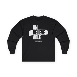 Nate Bargatze - Unbelievable Unisex Ultra Cotton Long Sleeve Tee