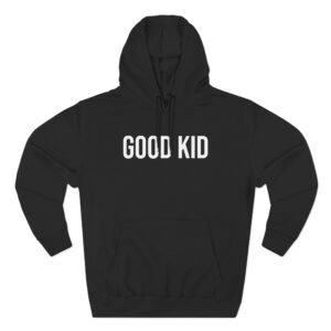 Good Kid Three-Panel Fleece Hoodie