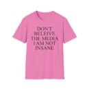 Joost Klein Don't Believe the Media I Am Not Insane Unisex Softstyle T-Shirt