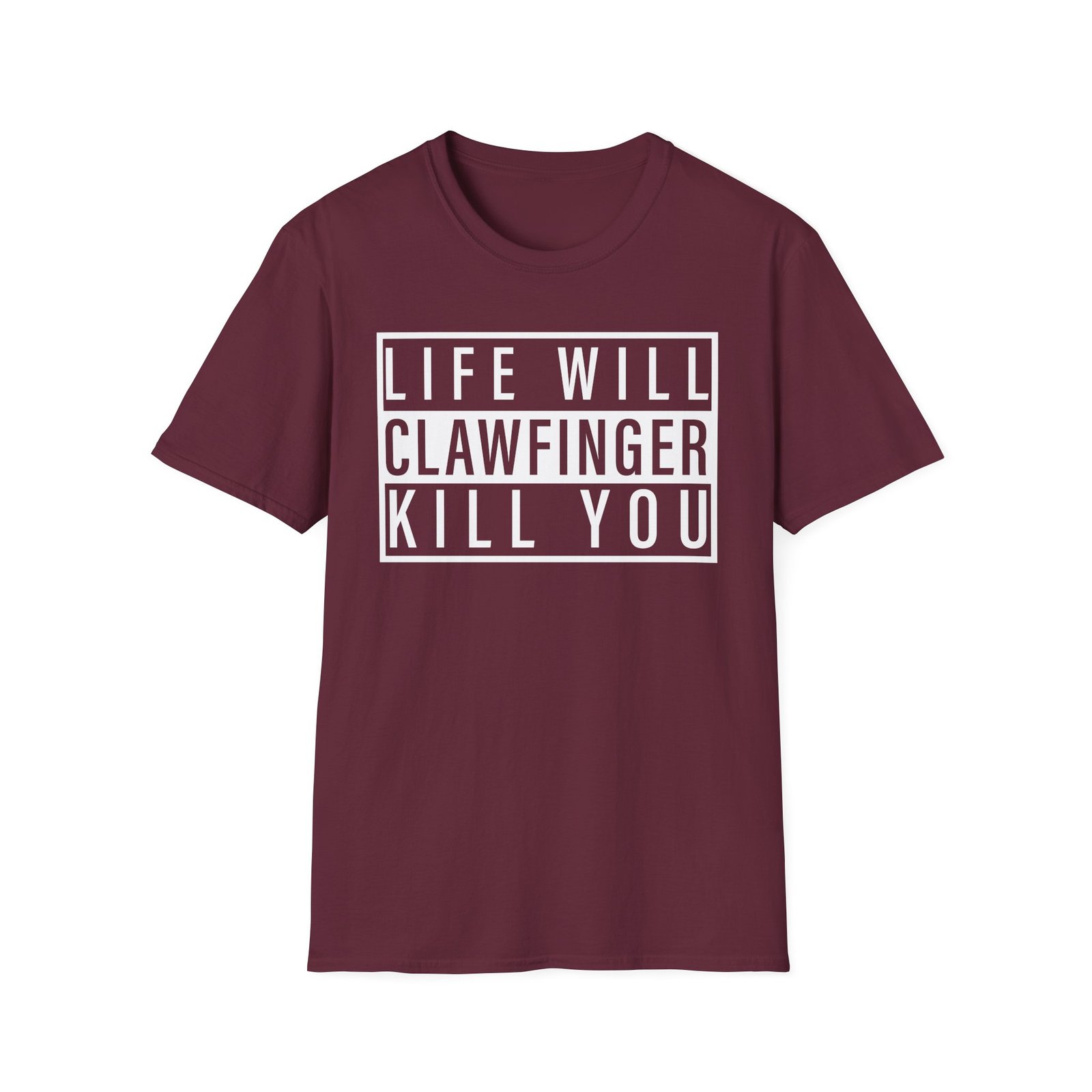 Clawfinger Life Will Kill You Unisex Softstyle T-Shirt - Image 3