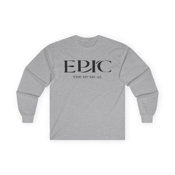 Epic The Musical Unisex Ultra Cotton Long Sleeve Tee - Image 5