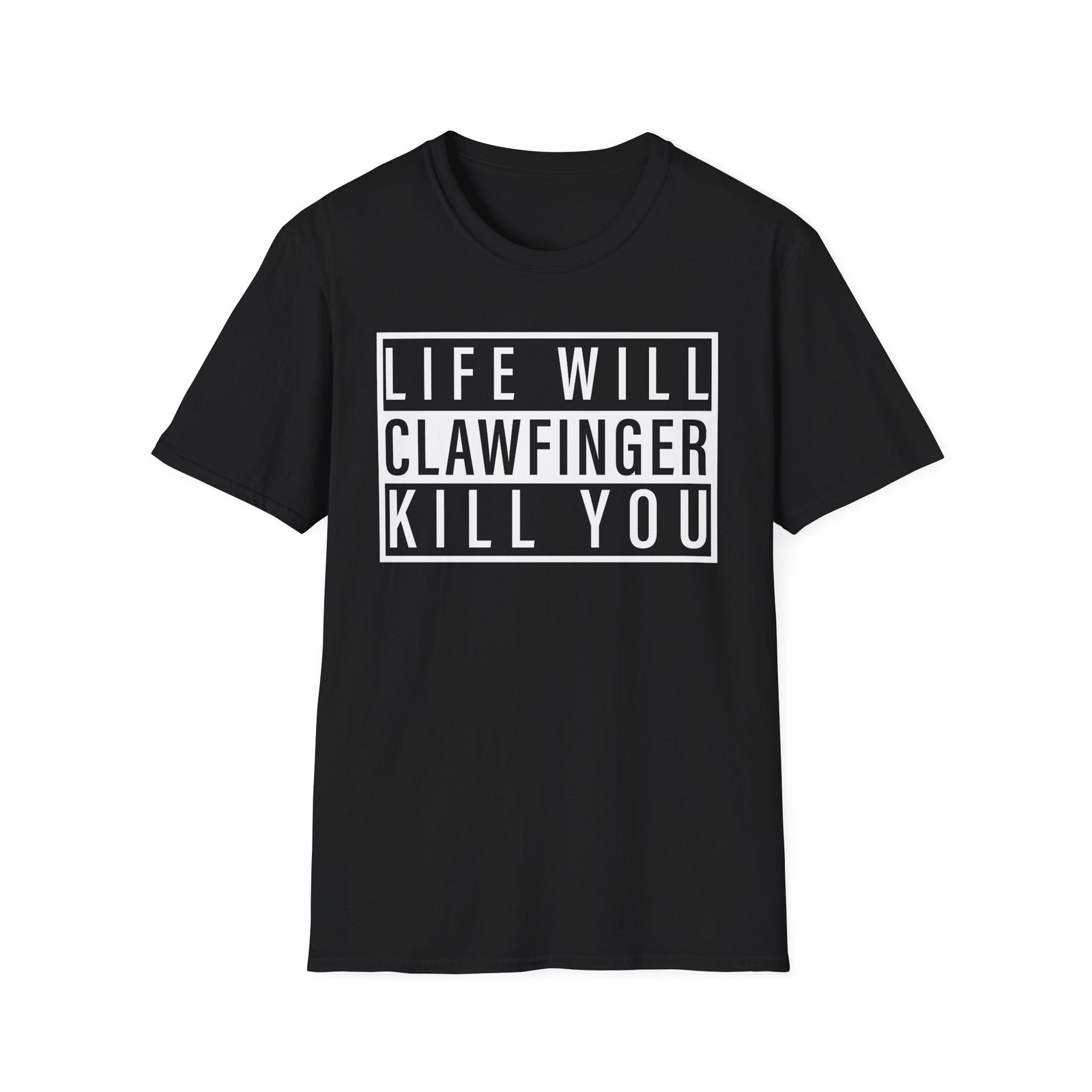 Clawfinger Life Will Kill You Unisex Softstyle T-Shirt
