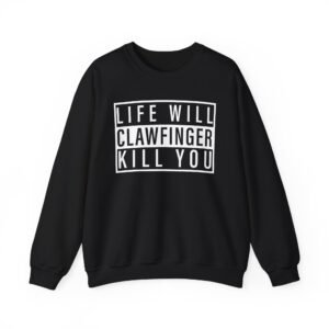 Clawfinger Life Will Kill You Unisex Heavy Blend™ Crewneck Sweatshirt