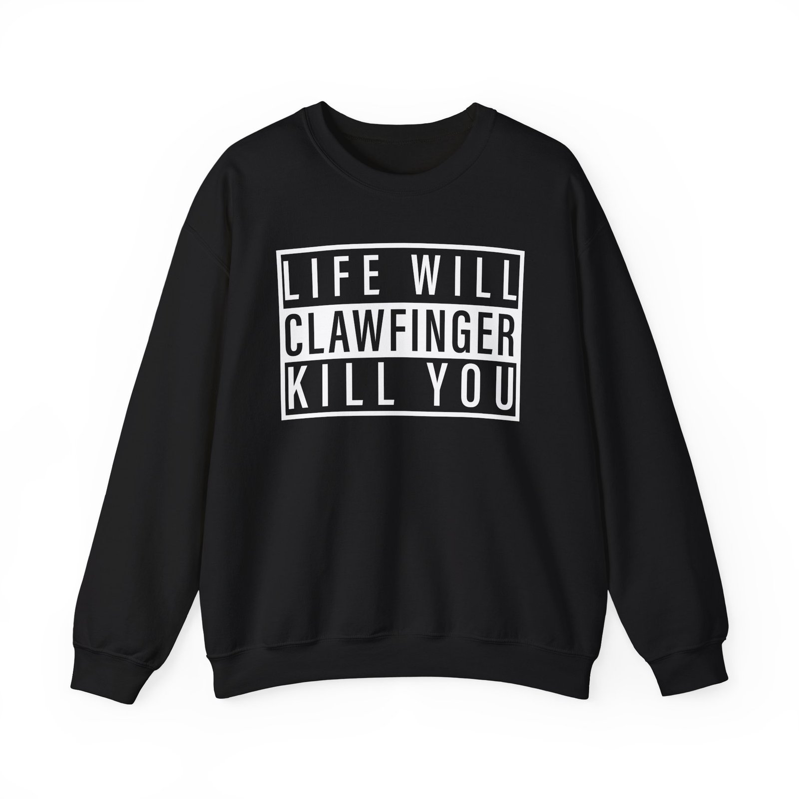Clawfinger Life Will Kill You Unisex Heavy Blend™ Crewneck Sweatshirt