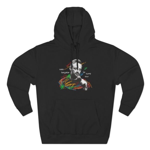 Nate Bargatze 2024 Be Funny Tour Three-Panel Fleece Hoodie - Image 3