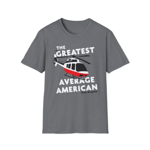 The Greatest Average American Nate Bargatze Unisex Softstyle T-Shirt - Image 7
