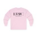Epic The Musical Unisex Ultra Cotton Long Sleeve Tee