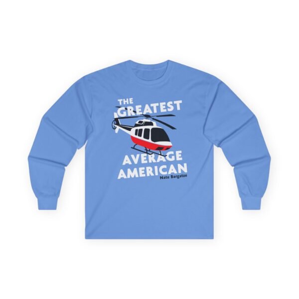 The Greatest Average American Nate Bargatze Unisex Ultra Cotton Long Sleeve Tee