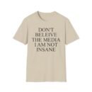 Joost Klein Don't Believe the Media I Am Not Insane Unisex Softstyle T-Shirt