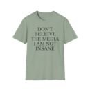 Joost Klein Don't Believe the Media I Am Not Insane Unisex Softstyle T-Shirt