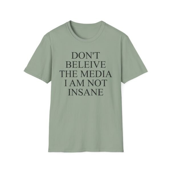Joost Klein Don't Believe the Media I Am Not Insane Unisex Softstyle T-Shirt - Image 11