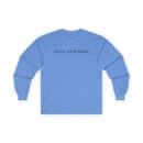 The Snuts F*ck Your Band Unisex Ultra Cotton Long Sleeve Tee