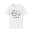 Joost Klein Don't Believe the Media I Am Not Insane Unisex Softstyle T-Shirt