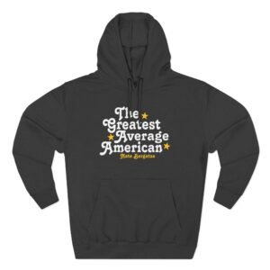 The Greatest Average American Nate Bargatze Three-Panel Fleece Hoodie