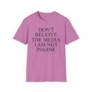 Joost Klein Don't Believe the Media I Am Not Insane Unisex Softstyle T-Shirt