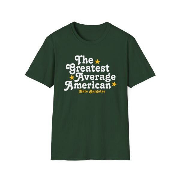 The Greatest Average American Nate Bargatze Unisex Softstyle T-Shirt - Image 13