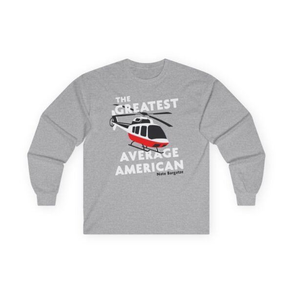 The Greatest Average American Nate Bargatze Unisex Ultra Cotton Long Sleeve Tee - Image 3