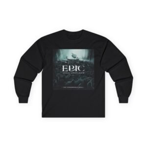 Epic The Musical Unisex Ultra Cotton Long Sleeve Tee