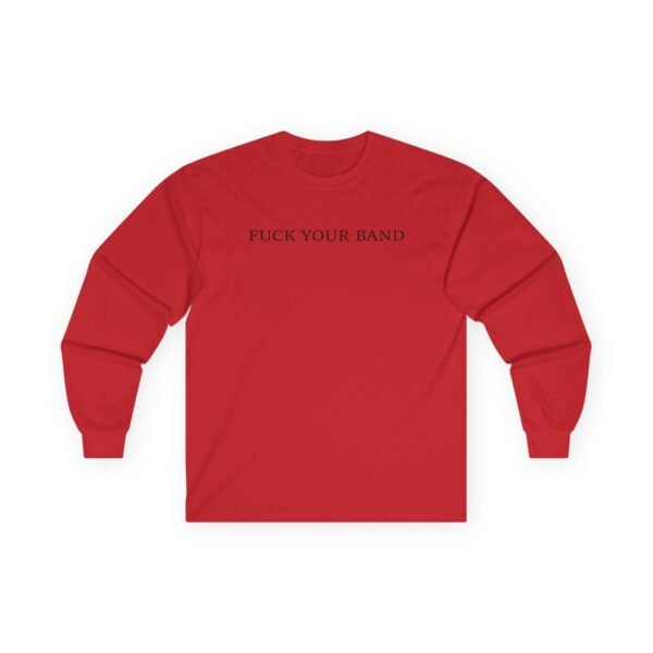 The Snuts F*ck Your Band Unisex Ultra Cotton Long Sleeve Tee - Image 15