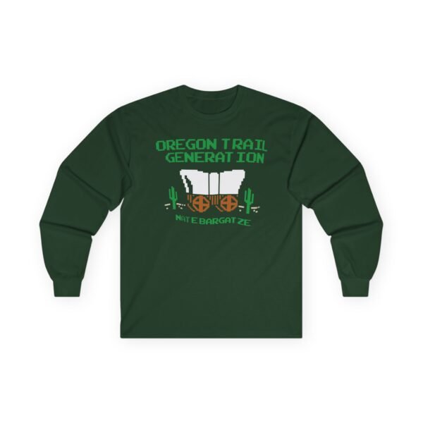 Nate Bargatze Oregon Trail Generation Unisex Ultra Cotton Long Sleeve Tee - Image 7