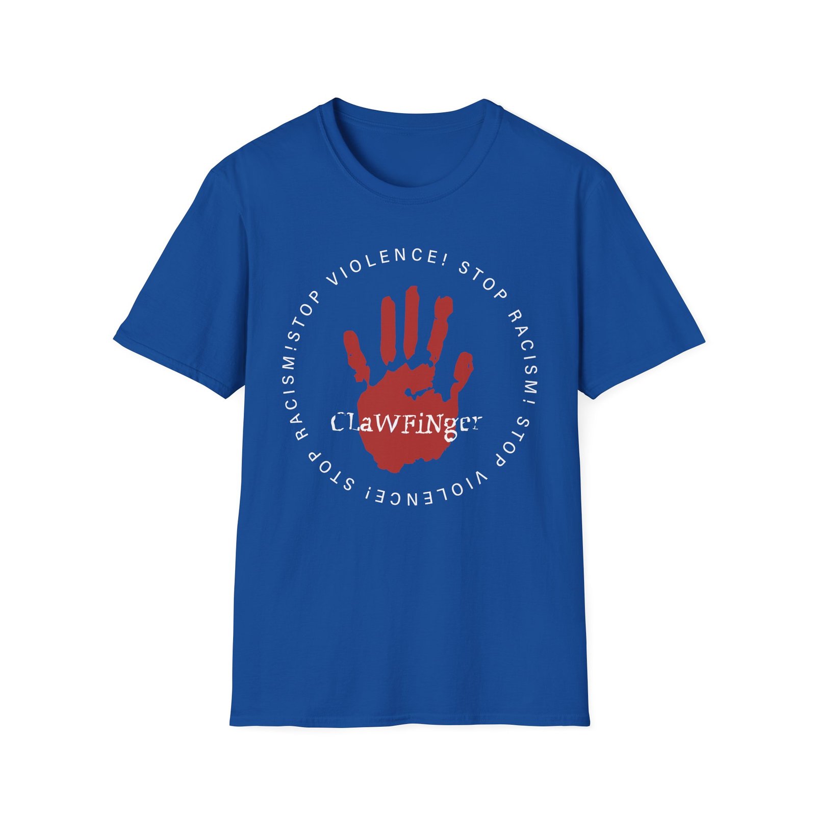 Clawfinger Stop Racism Stop Violence Unisex Softstyle T-Shirt - Image 9