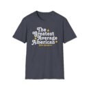 The Greatest Average American Nate Bargatze Unisex Softstyle T-Shirt