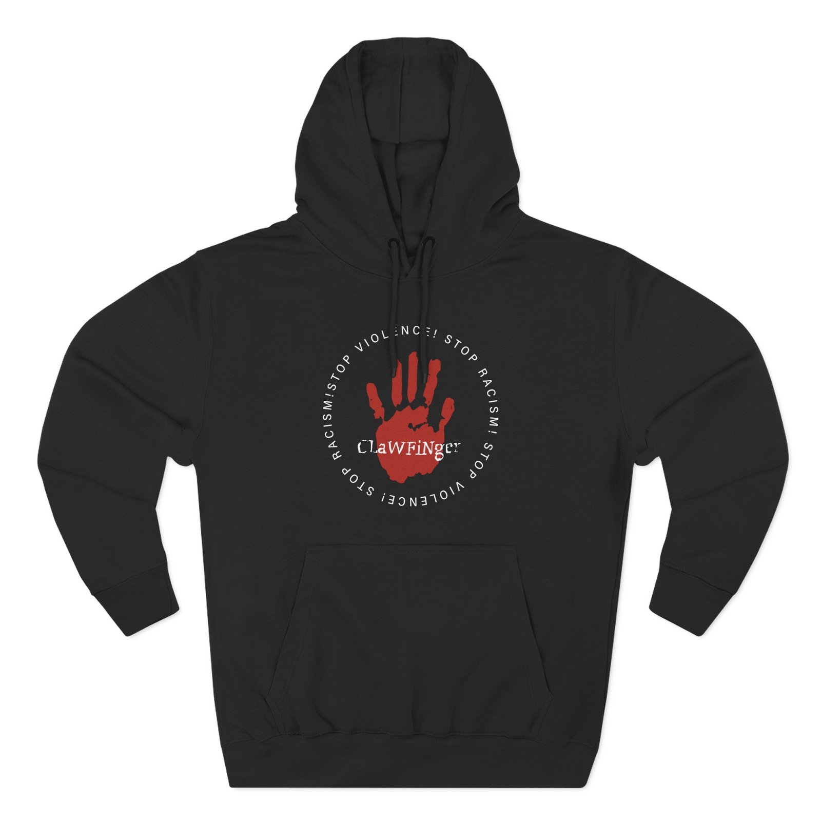 Clawfinger Stop Racism Stop Violence Three-Panel Fleece Hoodie