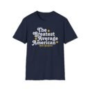 The Greatest Average American Nate Bargatze Unisex Softstyle T-Shirt