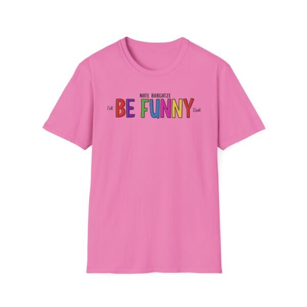Nate Bargatze the Be Funny Tour Unisex Softstyle T-Shirt - Image 23