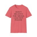 Joost Klein Don't Believe the Media I Am Not Insane Unisex Softstyle T-Shirt