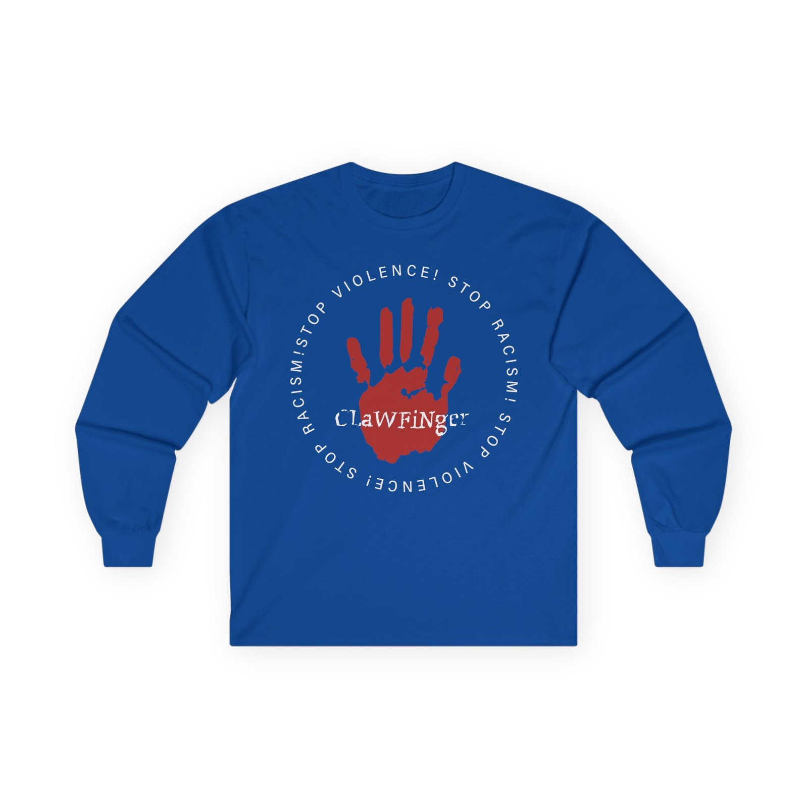 Clawfinger Stop Racism Stop Violence Unisex Ultra Cotton Long Sleeve Tee - Image 9