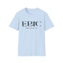 Epic The Musical Unisex Softstyle T-Shirt