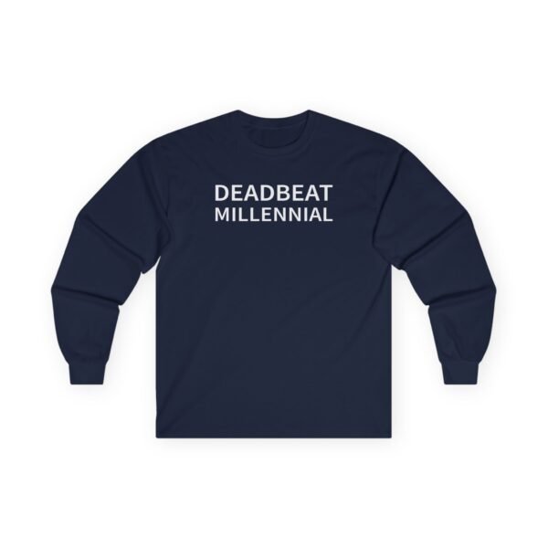The Snuts Deadbeat Millennial Unisex Ultra Cotton Long Sleeve Tee - Image 11