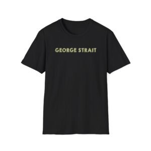 George Strait Best Day of My Life Unisex Softstyle T-Shirt
