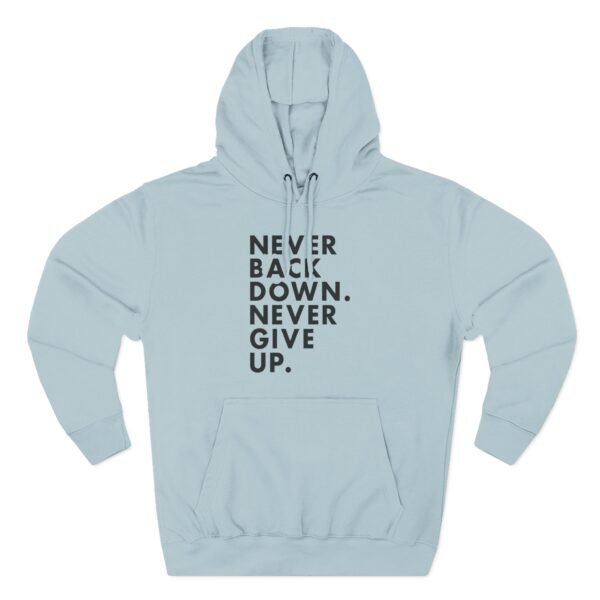 Nick Eh 30 Never Back Down Never Give Up Three-Panel Fleece Hoodie - Image 11