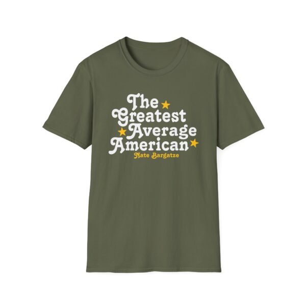The Greatest Average American Nate Bargatze Unisex Softstyle T-Shirt - Image 9